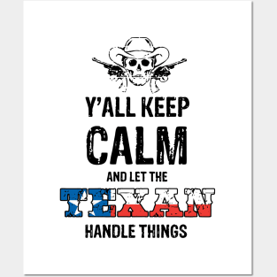 Texan Keep Calm Posters and Art